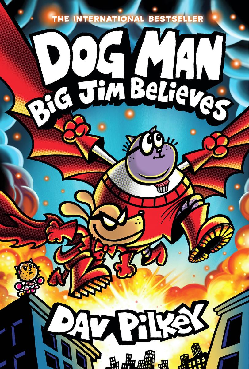 Dog Man: Big Jim Believes by Dav Pilkey (Preorder)