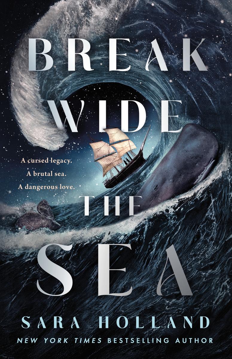 Break Wide the Sea by Sara Holland (Preorder)