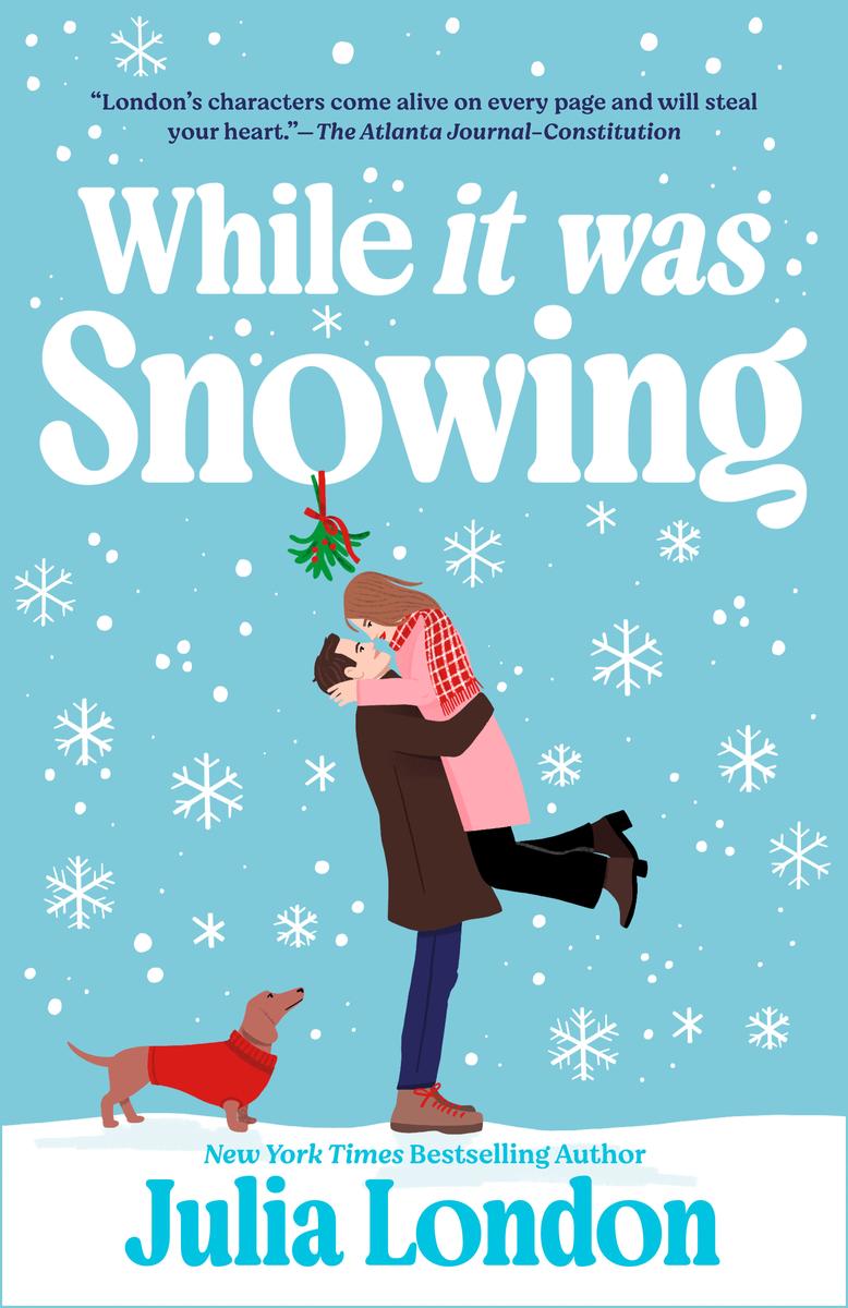 While It Was Snowing by Julia London (Preorder)