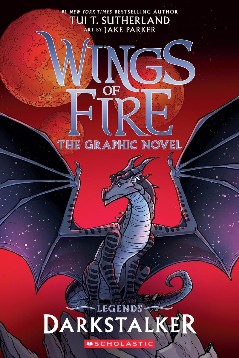 Darkstalker: A Graphic Novel (Wings of Fire: Legends Graphic Novel) by Tui T Sutherland & Jake Parker