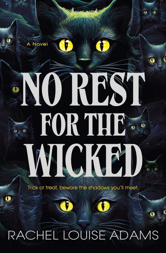 No Rest for the Wicked by Rachel Louise Adams