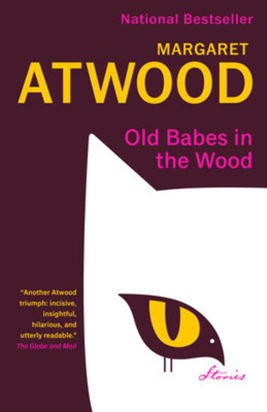 Old Babes in the Wood by Margaret Atwood