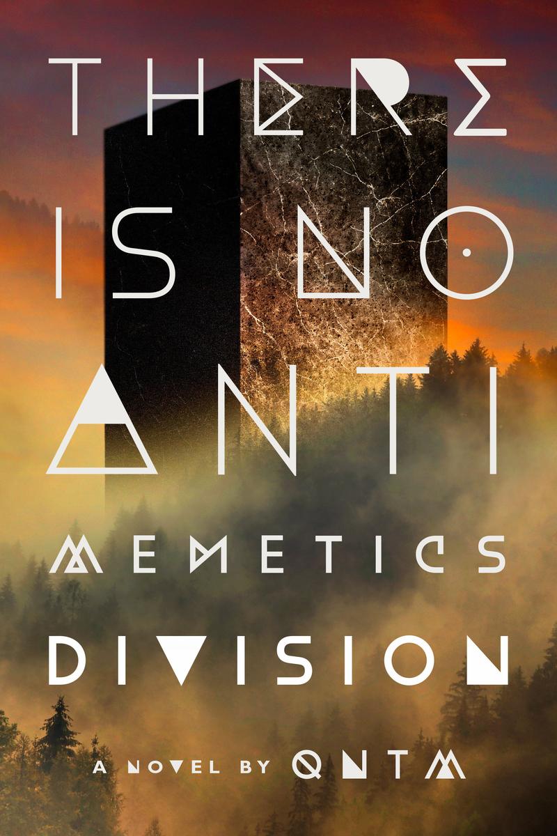 There is No Antimemetics Division by qntm (Preorder)