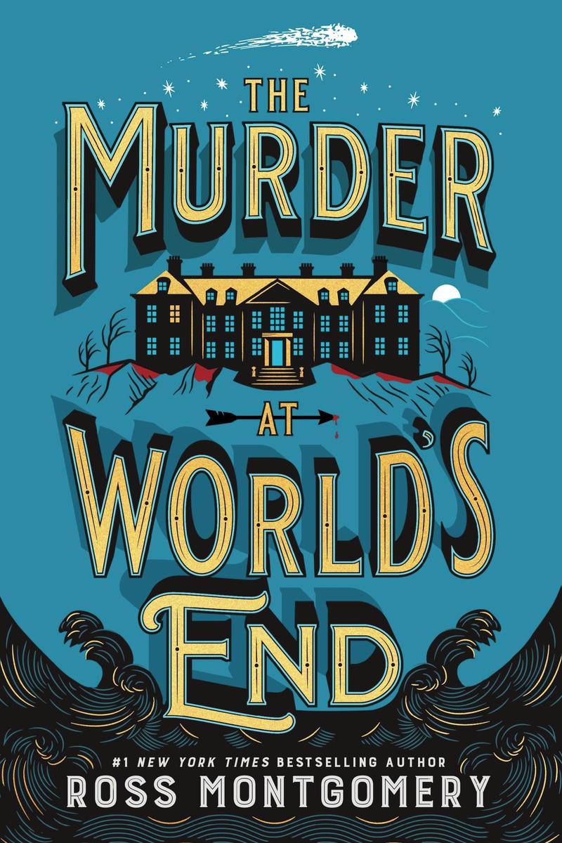 The Murder at World's End by Ross Montgomery (Preorder)