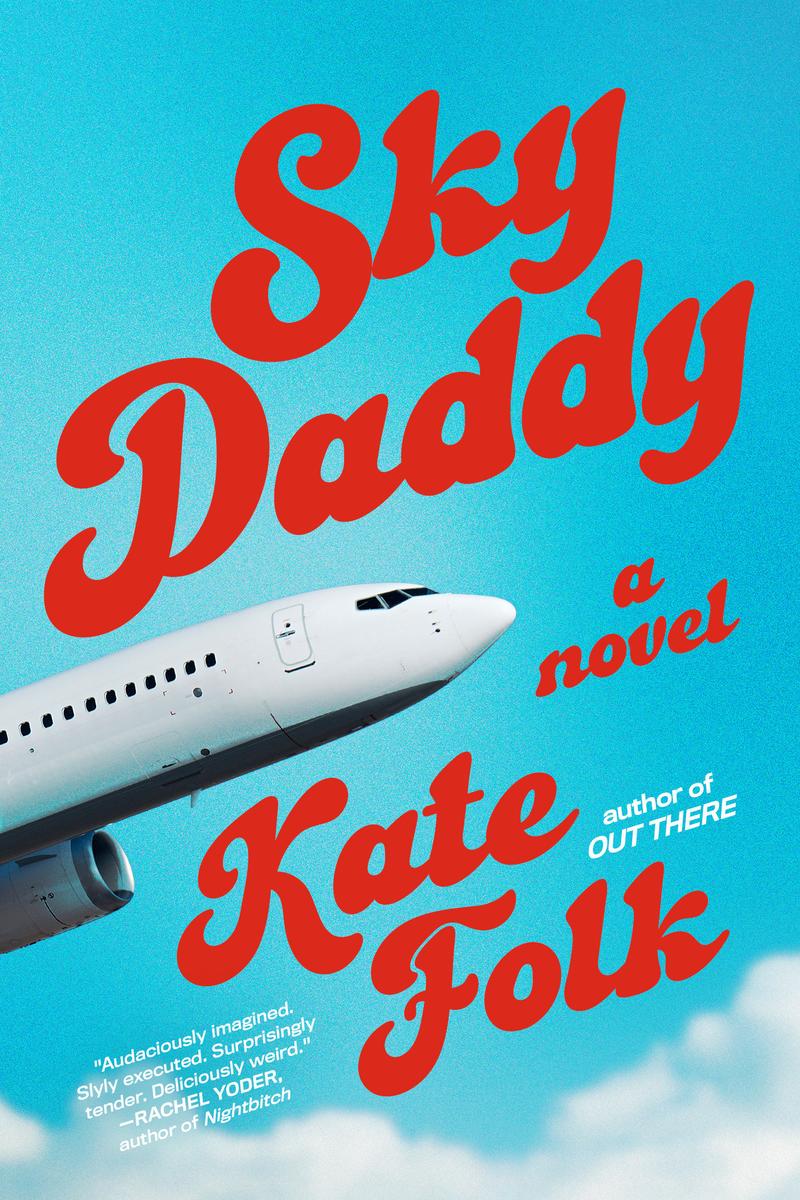 Sky Daddy by Kate Folk