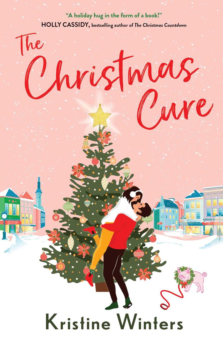 The Christmas Cure by Kristine Winters