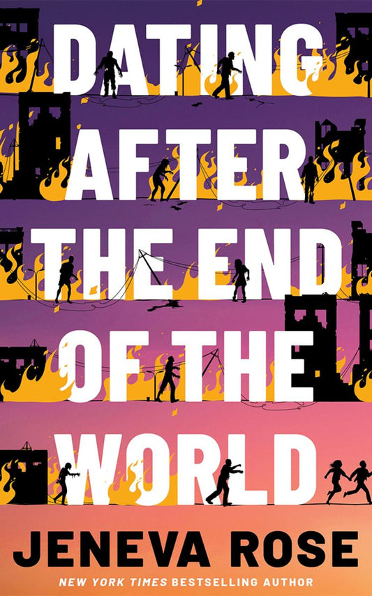 Dating After the End of the World by Geneva Rose