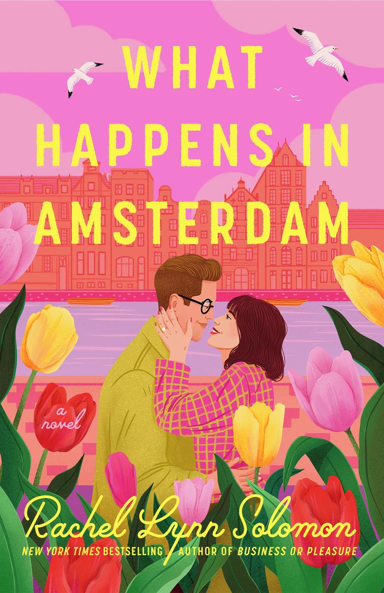 What Happens in Amsterdam by Rachel Lynn Solomon (Preorder)