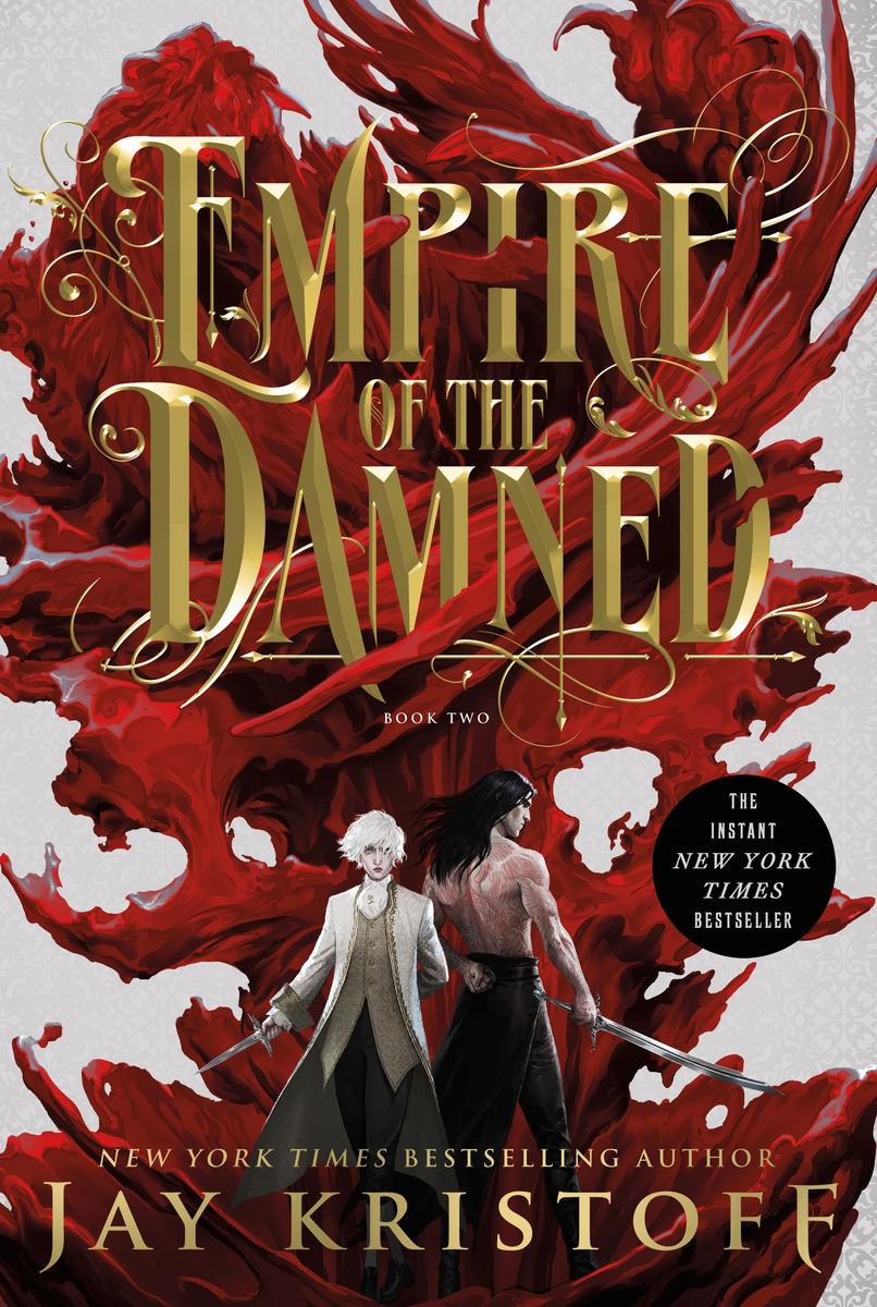 Empire of the Damned: Book Two by Jay Kristoff