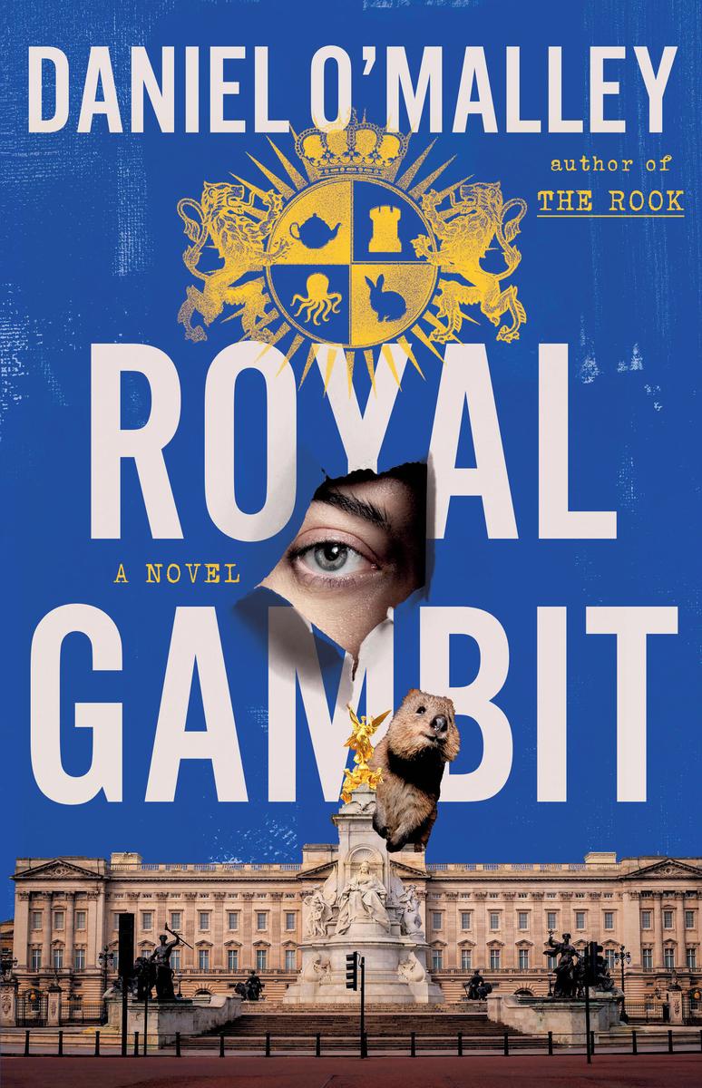 Royal Gambit by Daniel O'Malley