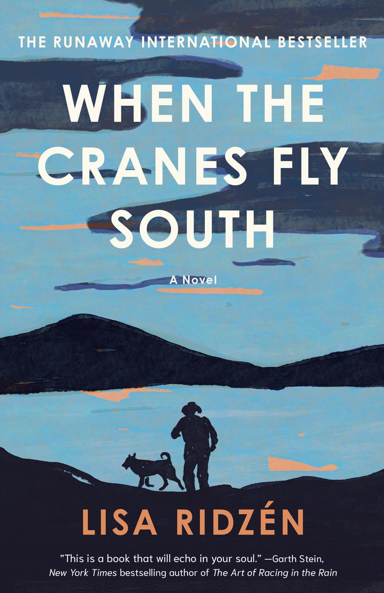 When the Cranes Fly South by Lisa Ridzén translated by Alice Menzies