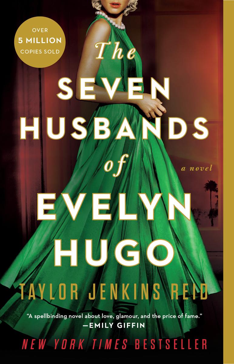The Seven Husbands of Evelyn Hugo by Taylor Jenkins Reid