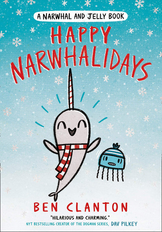 Happy Narwhalidays by Ben Clanton