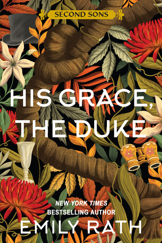 His Grace the Duke (Deluxe Limited Edition) by Emily Rath (Preorder)