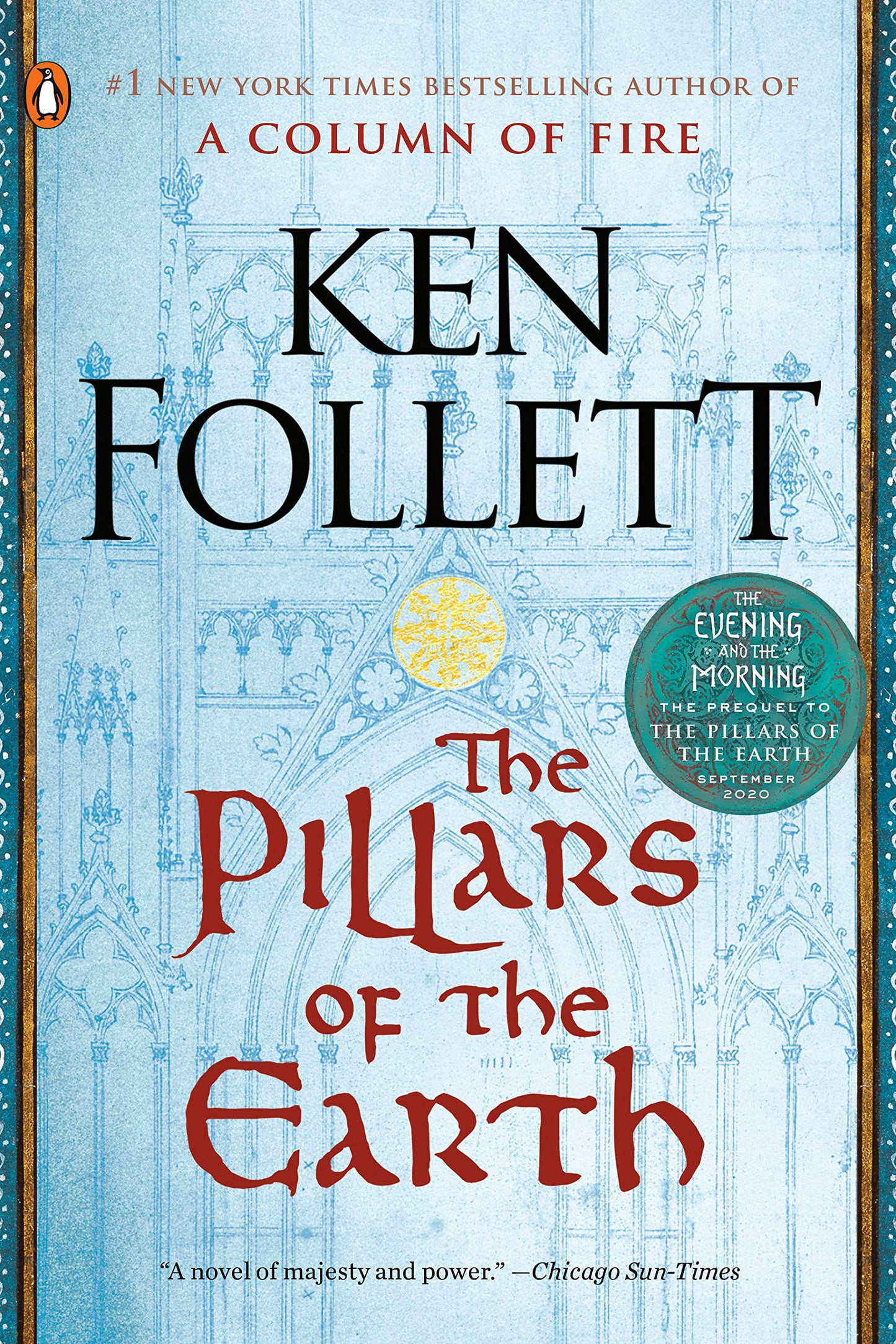 The Pillars of the Earth by Ken Follet