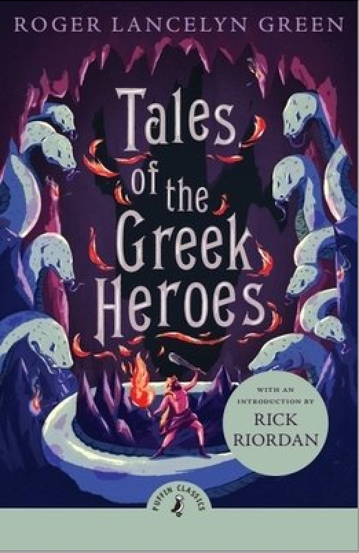 Tales of the Greek Heroes by Roger Lancelyn Green