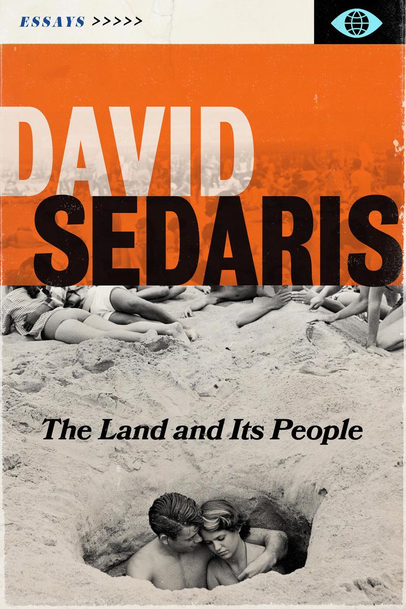 The Land and Its People: Essays by David Sedaris