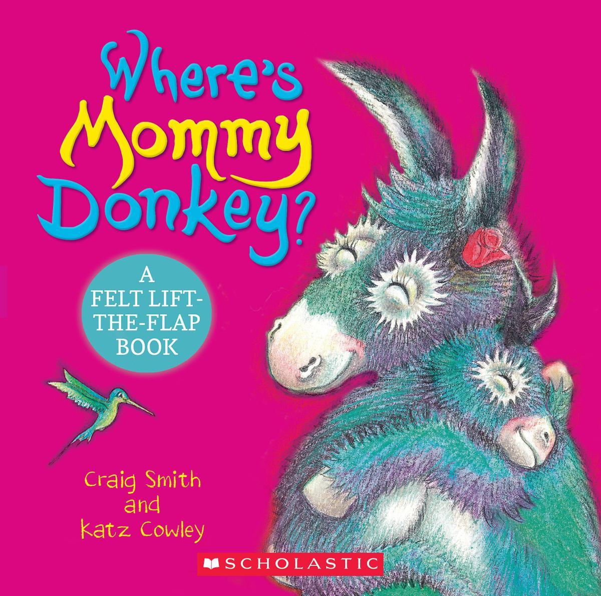 Where's Mommy Donkey by Craig Smith and Katz Cowley