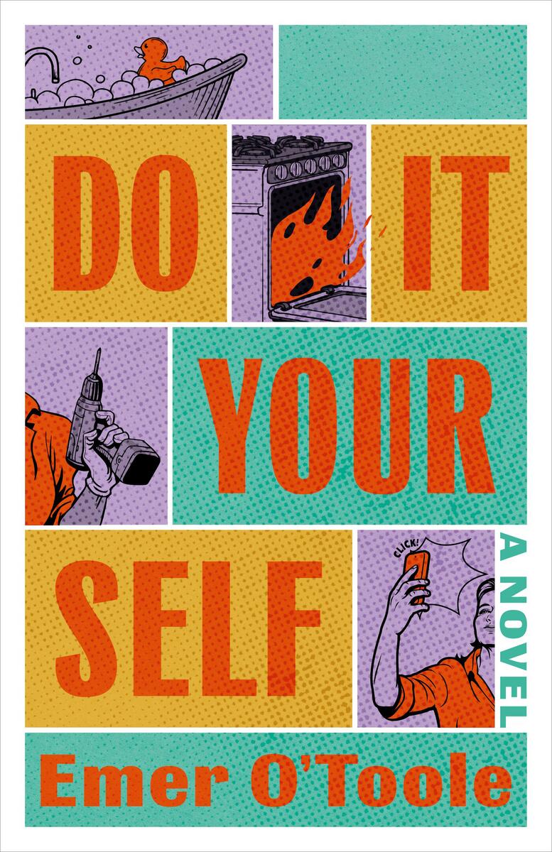 Do It Yourself: A Novel by Emer O'Toole (Preorder)