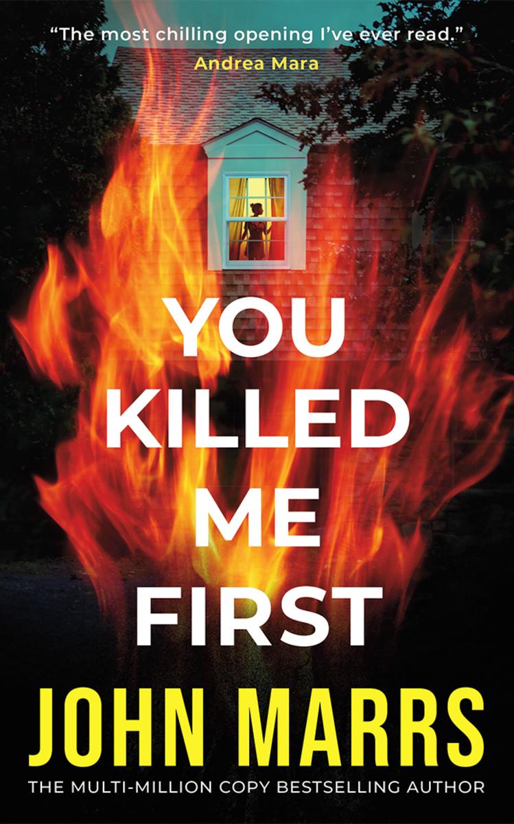 You Killed Me First by John Marrs