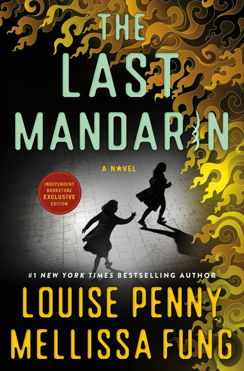 The Last Mandarin (Indie Exclusive Edition) by Louise Penny & Mellissa Fung (Preorder)