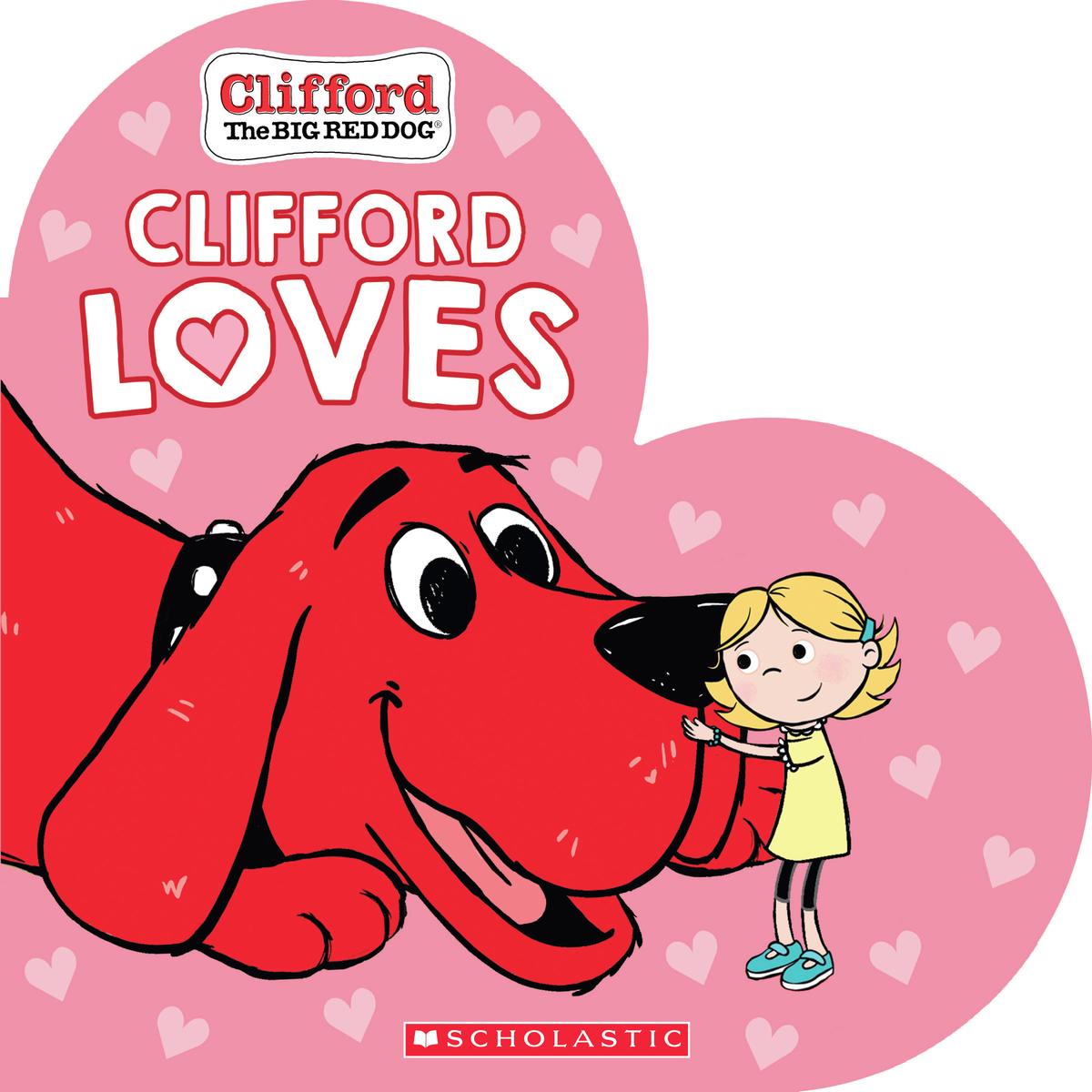 Clifford Loves by Norman Bridwell & Jennifer Oxley