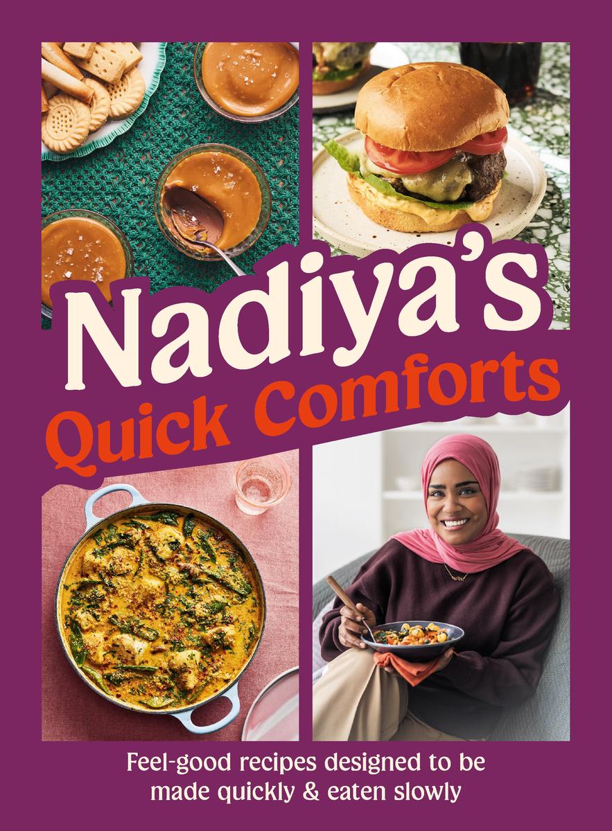 Nadiya's Quick Comforts by Nadiya Hussain