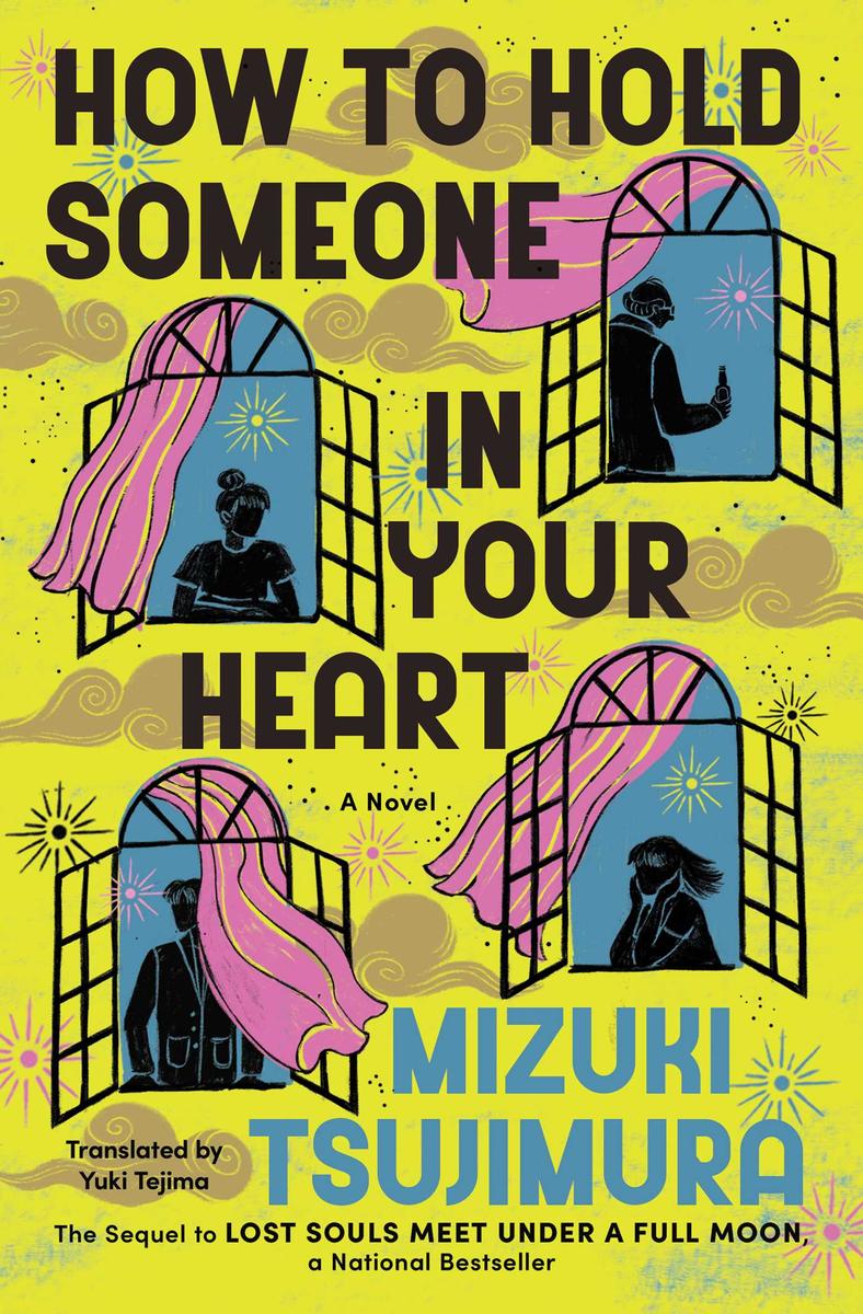 How to Hold Someone: A Novel by Mizuki Tsujimura translated Yuki Tejima