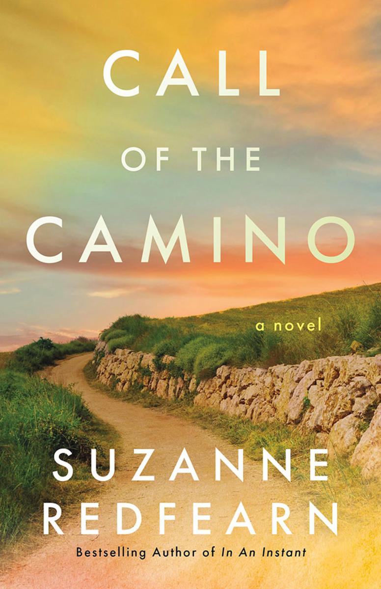 Call of the Camino: A Novel by Suzanne Redfearn