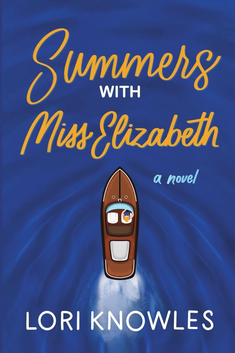 Summers with Miss Elizabeth by Lori Knowles
