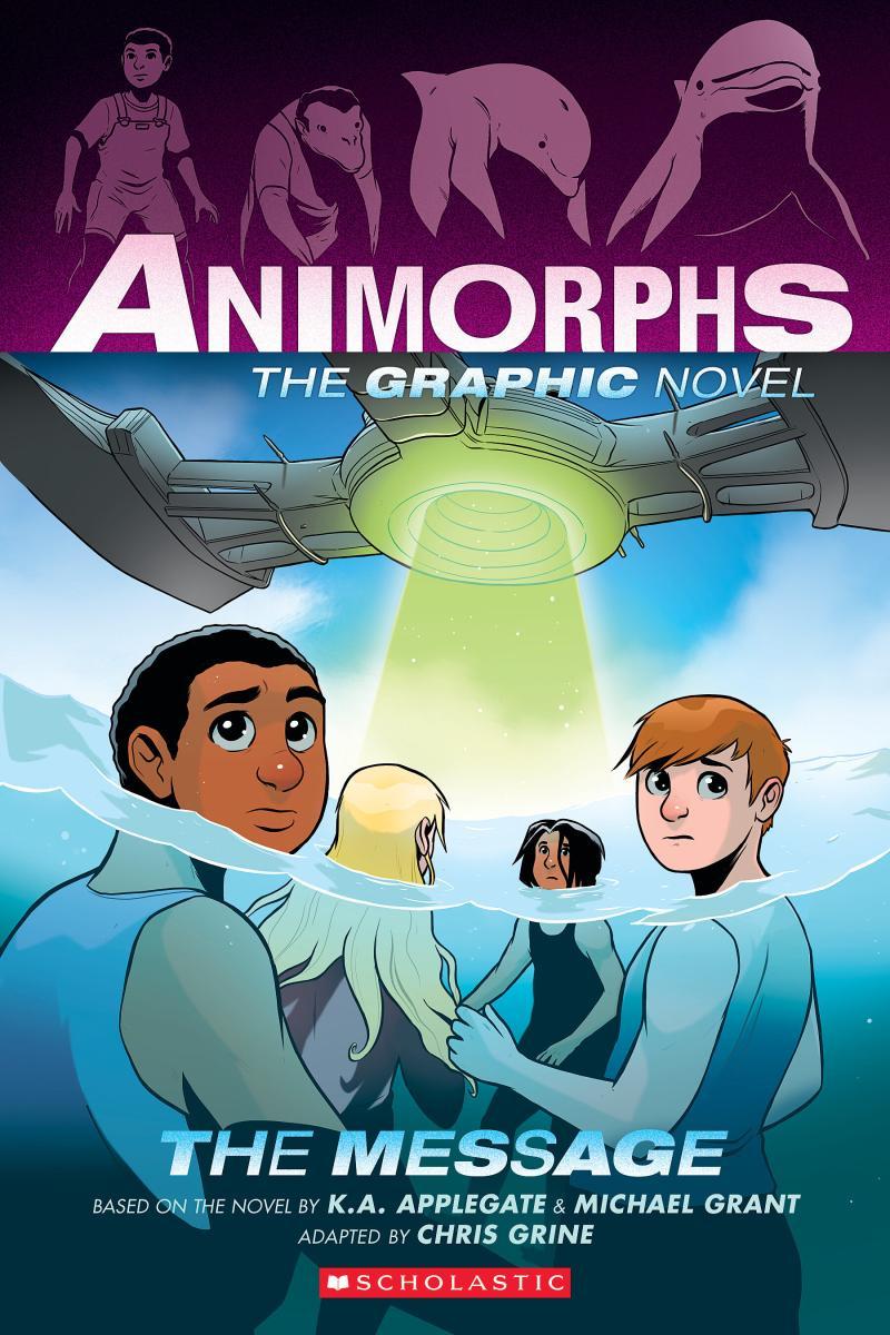 The Message (Animorphs Graphix #4) by K.A. Applegate, Michael Grant & Chris Grine