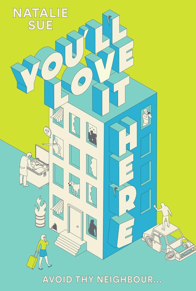 You'll Love It Here: A Novel by Natalie Sue (Preorder)
