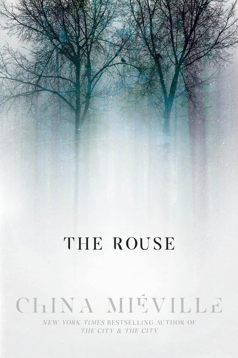 The Rouse by China Miéville (Preorder)