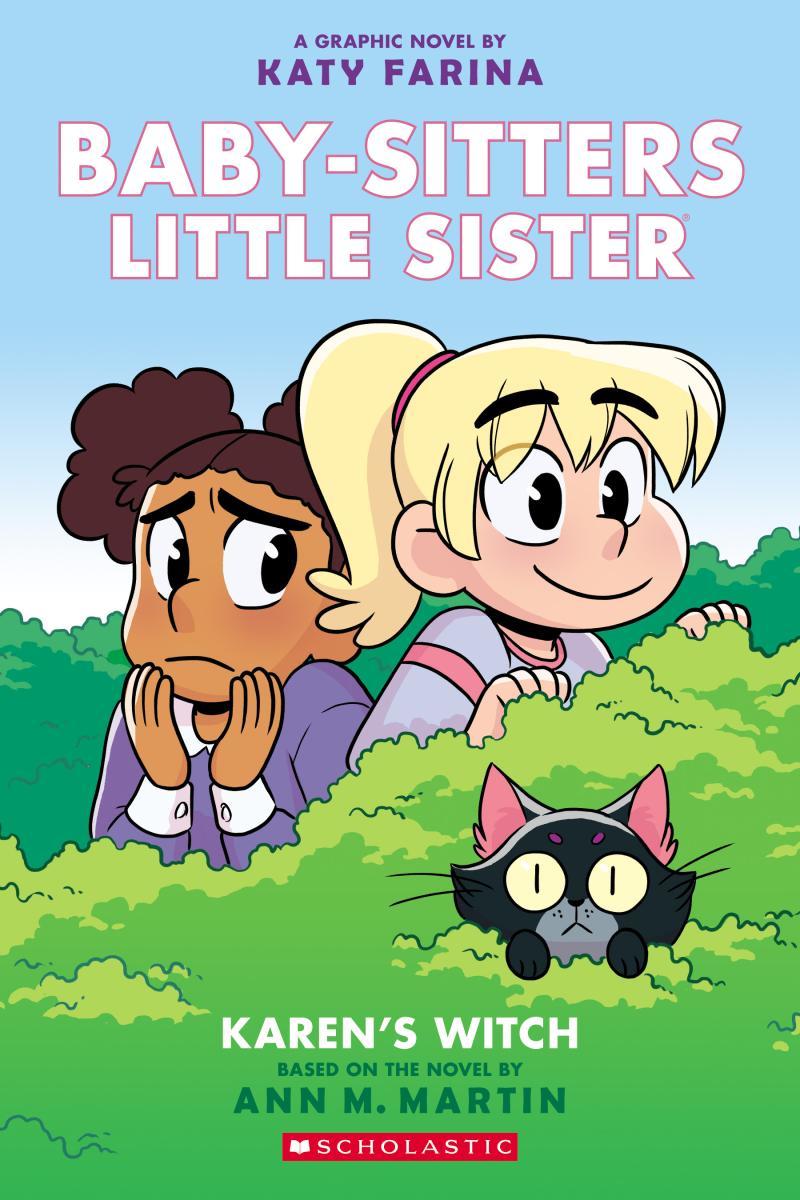 Karen's Witch: A Graphic Novel (Baby-sitters Little Sister #1) by Katy Farina & Ann M. Martin