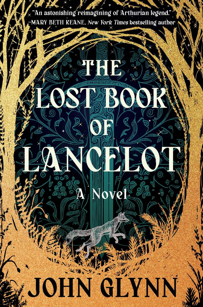 The Lost Book of Lancelot: A Novel by John Glynn