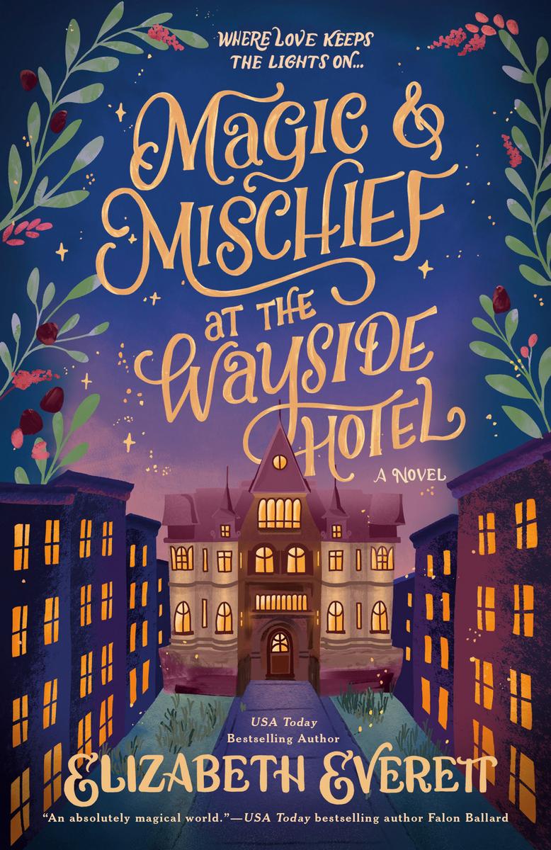 Magic and Mischief at the Wayside Hotel by Elizabeth Everett (Preorder)