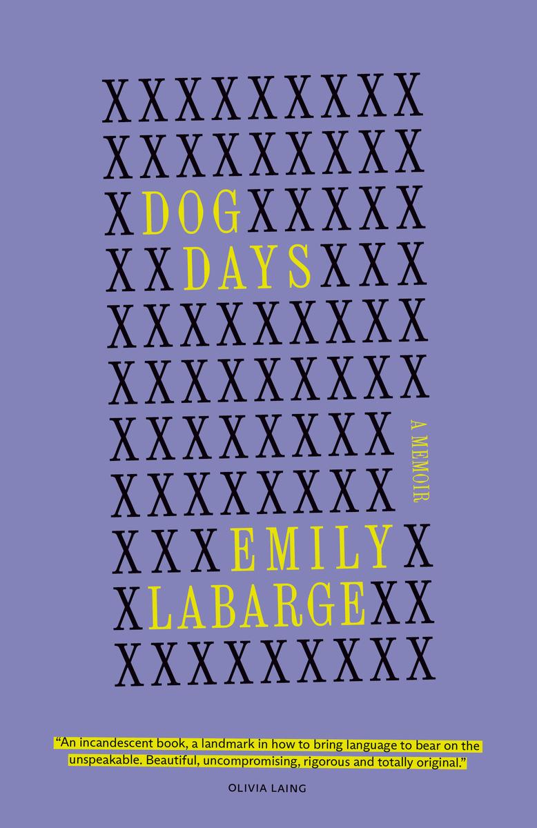 Dog Days: A Memoir by Emily LaBarge