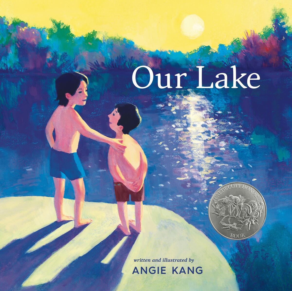 Our Lake (A Caldecott Honor Book) by Angie Kang