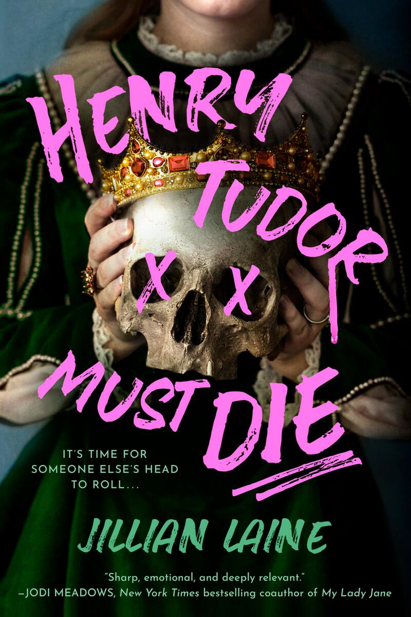 Henry Tudor Must Die by Jillian Laine (Preorder)