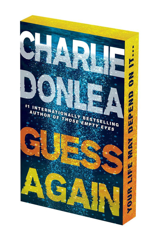 Guess Again by Charlie Donlea