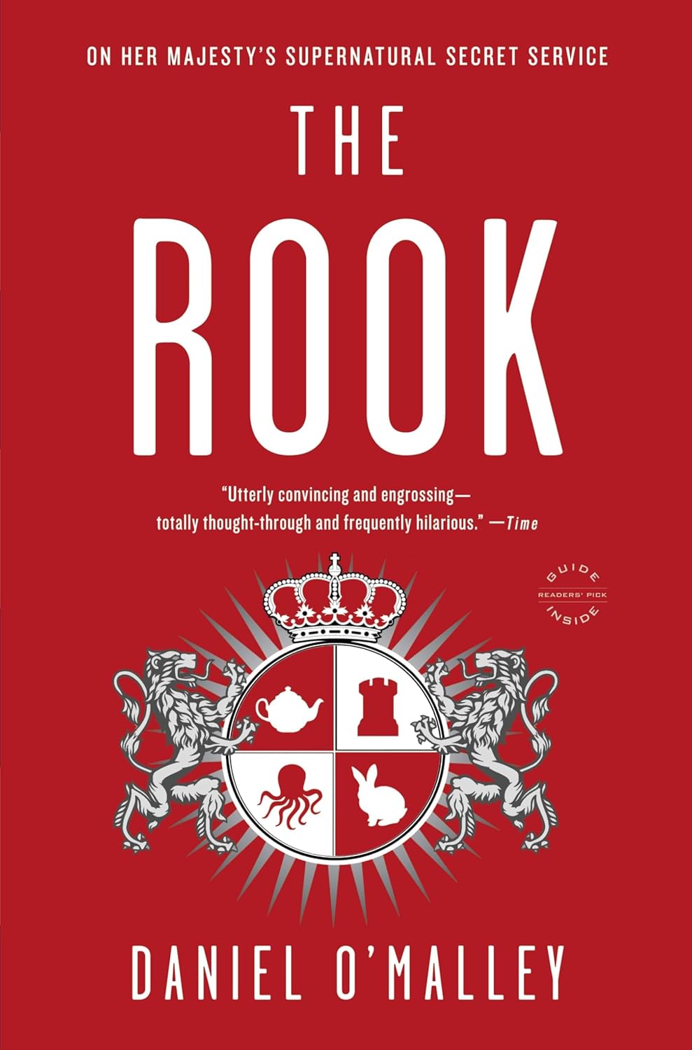The Rook: A Novel by Daniel O'Malley