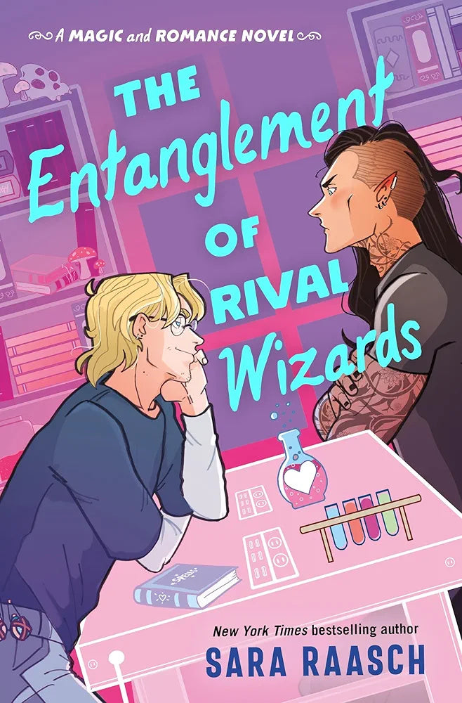 The Entanglement of Rival Wizards by Sara Raasch