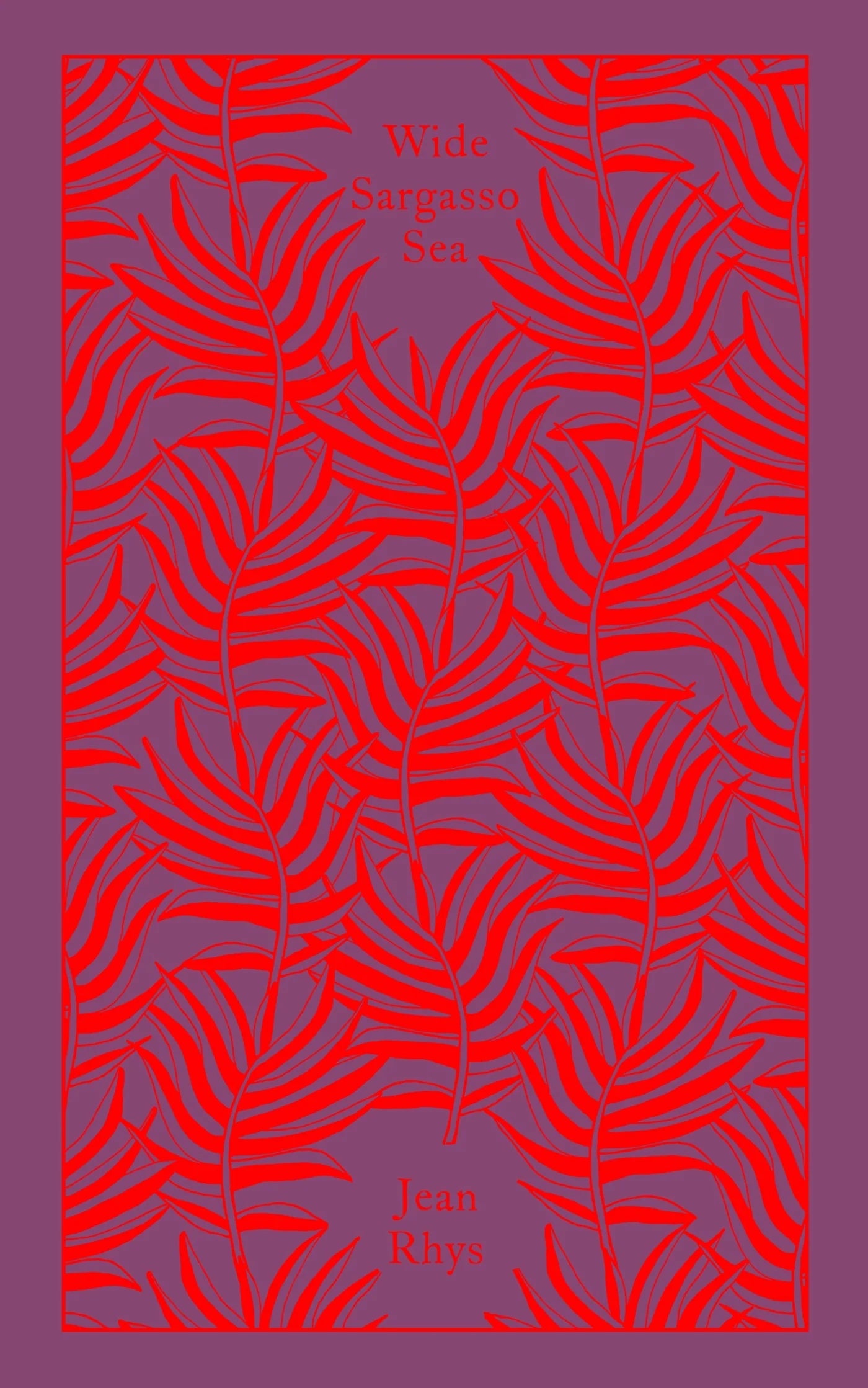 Wide Sargasso Sea by Jean Rhys