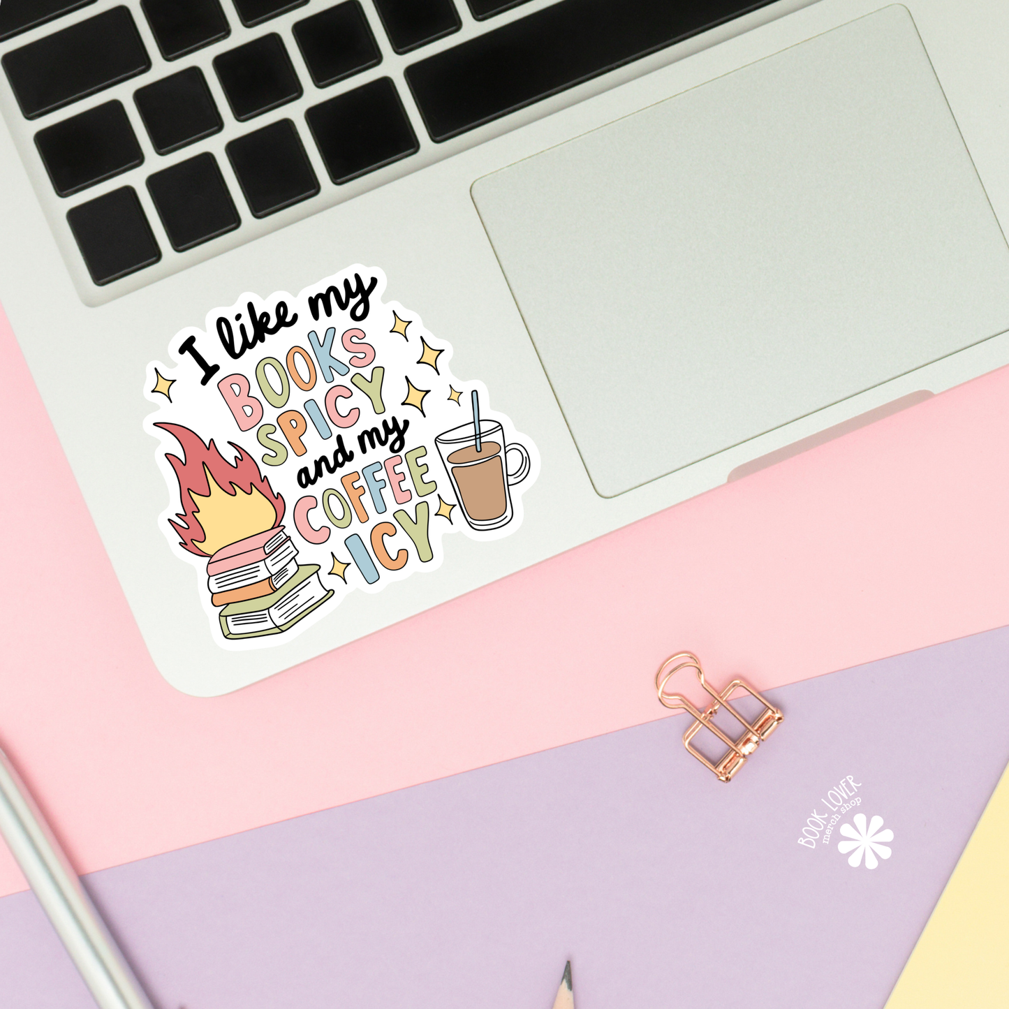 I like my books spicy and my coffee icy sticker