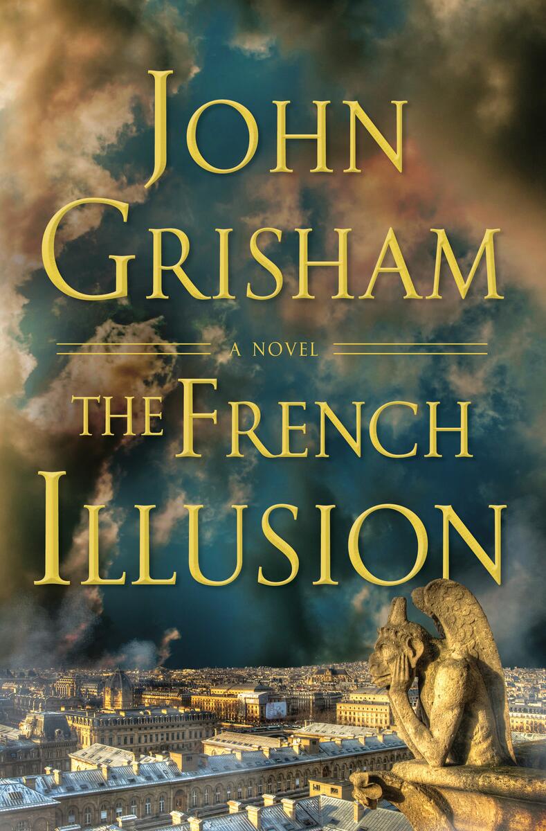 The French Illusion: A Novel by John Grisham (Preorder)