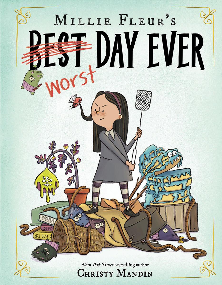 Millie Fleur's Worst Day Ever by Christy Mandin (Preorder)