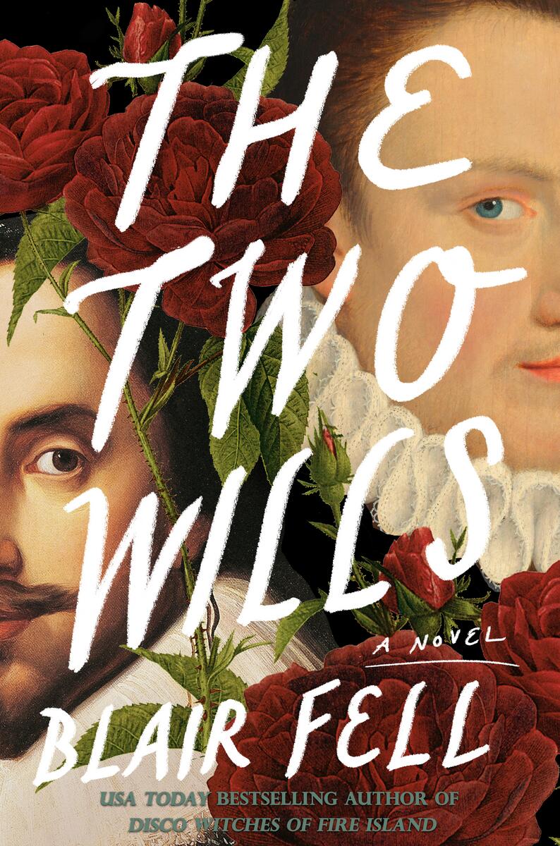 The Two Wills: A Novel by Blair Fell (Preorder)
