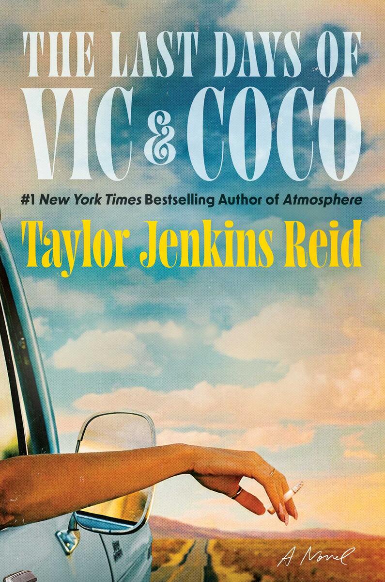 The Last Days of Vic & Coco: A Novel by Taylor Jenkins Reid (Preorder)