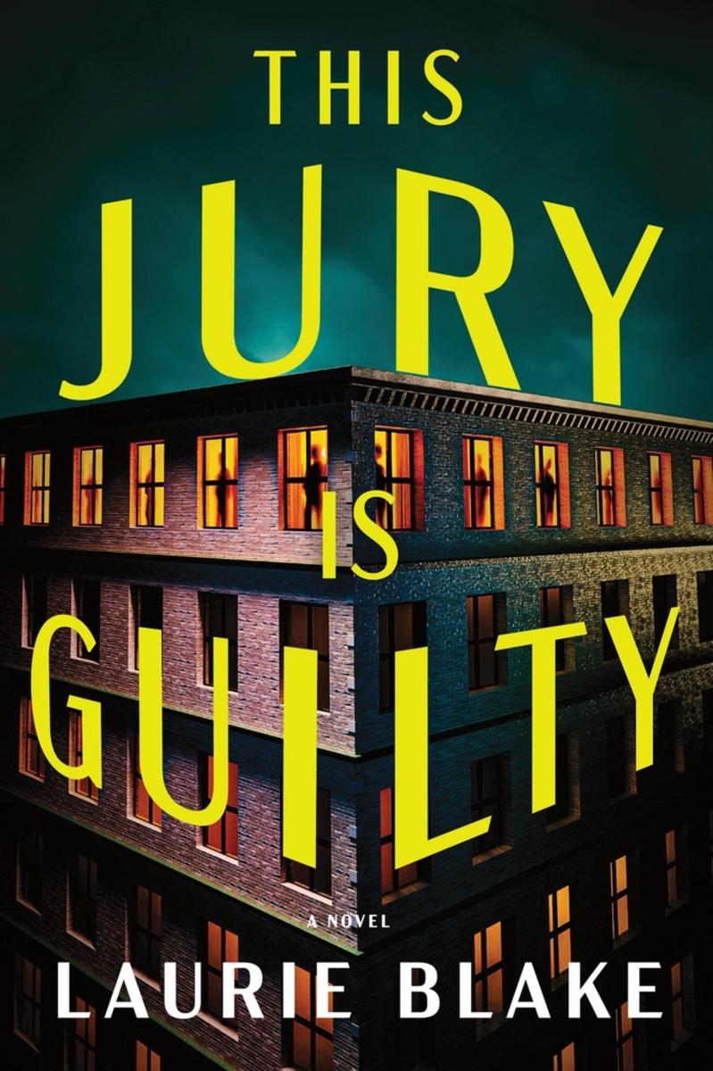 This Jury Is Guilty: A Novel by Laurie Blake (Preorder)