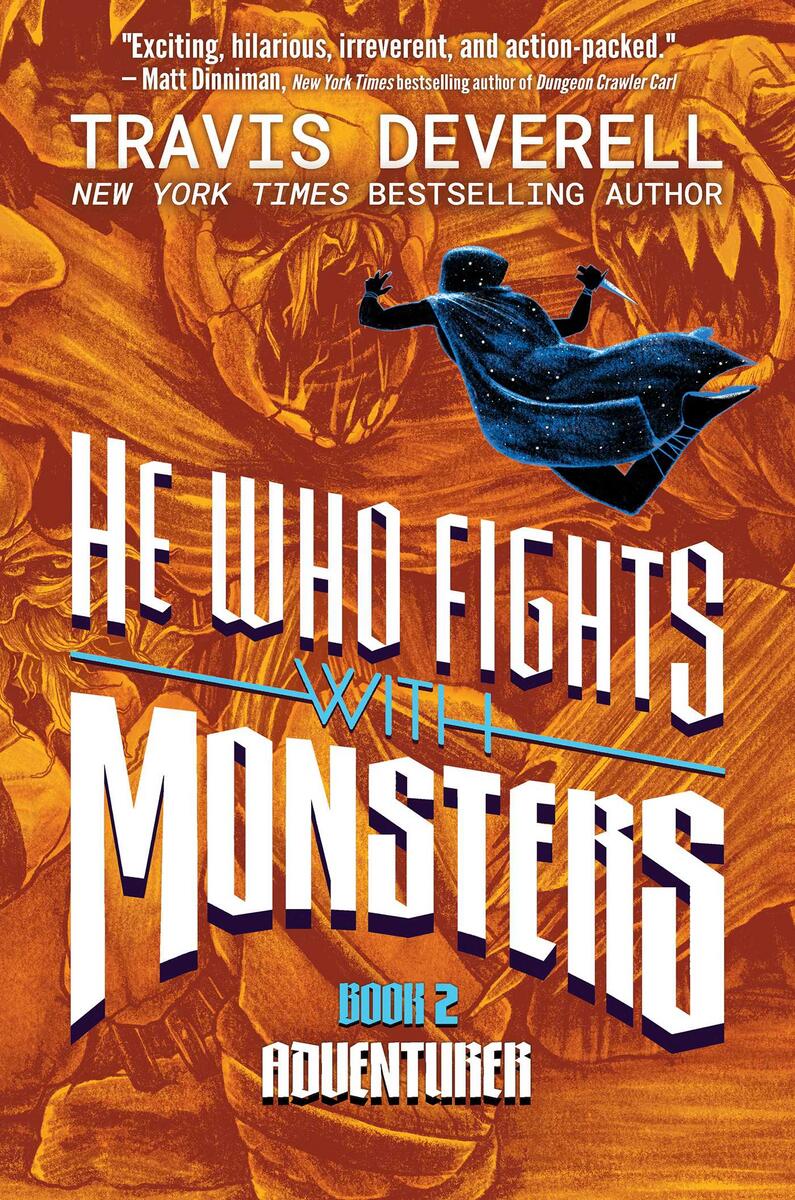 He Who Fights With Monsters, Book 2: Adventurer by Travis Deverell & Shirtaloon (Preorder)